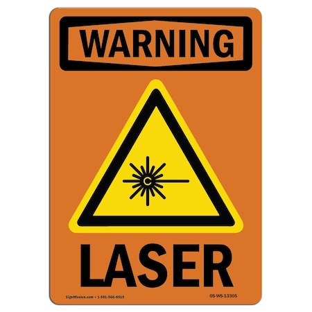OSHA WARNING Sign, Laser W/ Symbol, 14in X 10in Aluminum